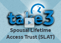 Spousal Lifetime Access Trust (SLAT)
