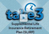 Supplemental Life Insurance Retirement Plan (SLIRP)
